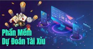 Phần mềm dự đoán tài xỉu