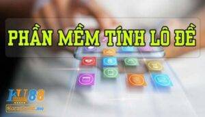 phần mềm soi cầu lô đề